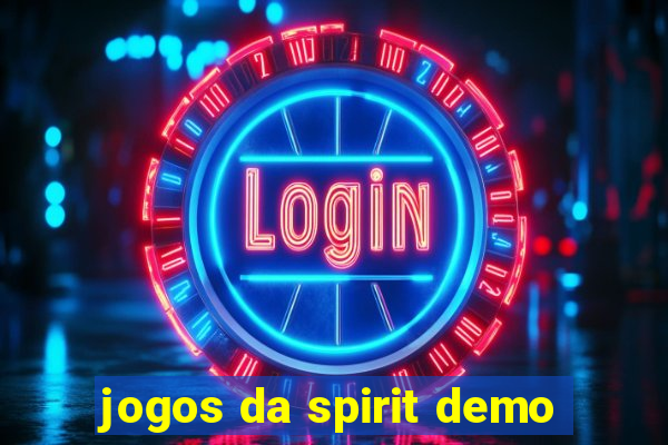 jogos da spirit demo